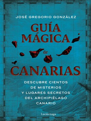 cover image of Guía mágica de Canarias